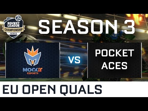 Mock-It Esports vs Pocket Aces EU Open Qualifiers - RLCS S3