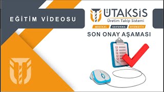 Üretim Emirleri Listesi Son Onay Aşaması