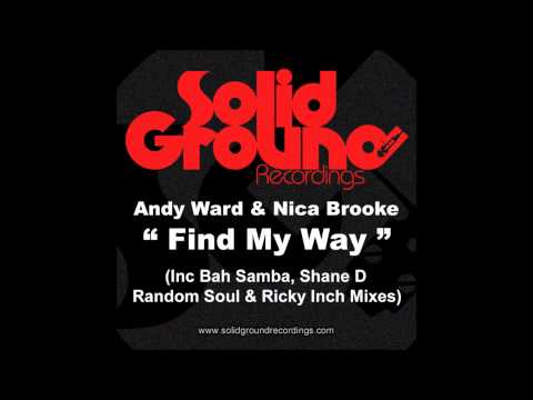 Andy Ward   Nica Brook   Find My Way Bah Samba Remix cutted