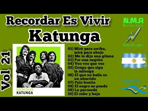 ÉXITOS DE KATUNGA  =  RECORDAR ES VIVIR  "VOL 21" = Musica N.M.R Buenos Aires 🇦🇷