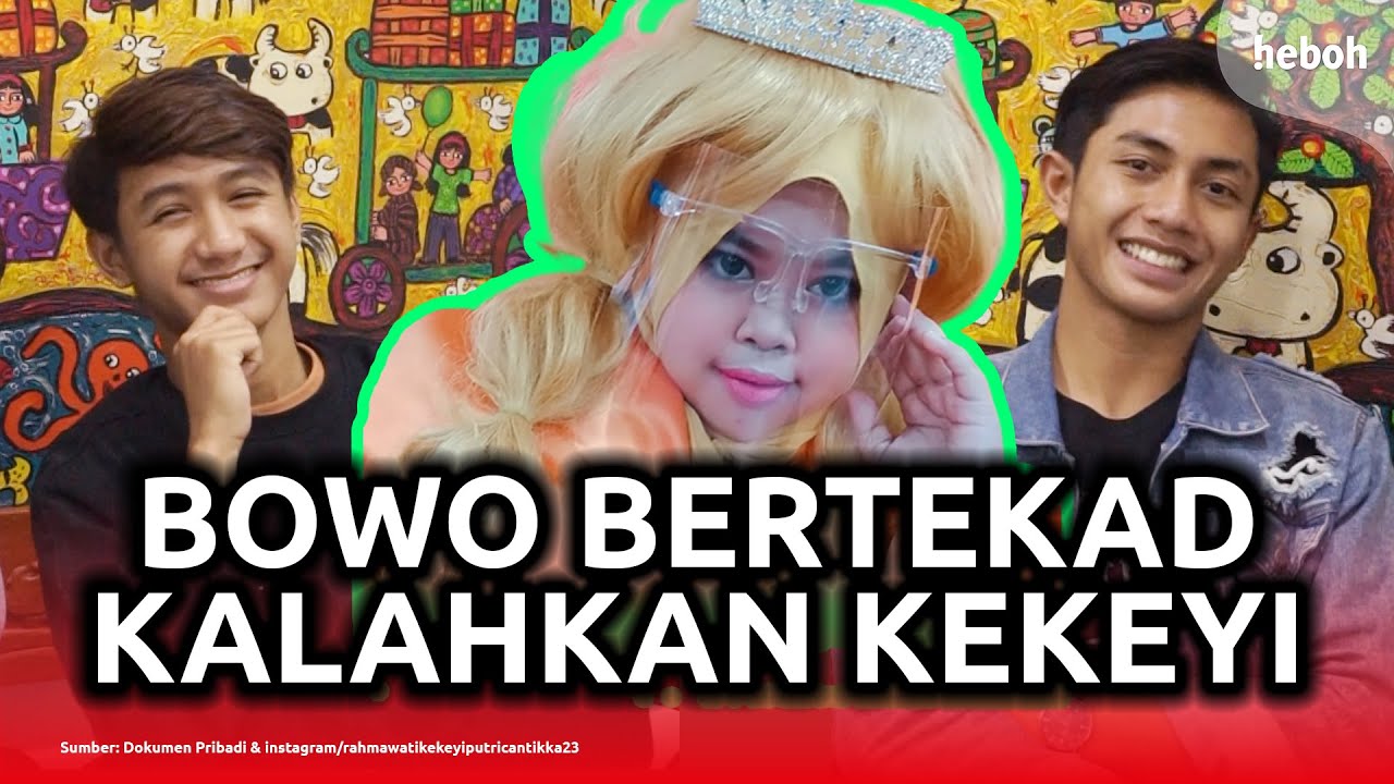 Bowo Mikko Bertekad Untuk Kalahkan Kekeyi