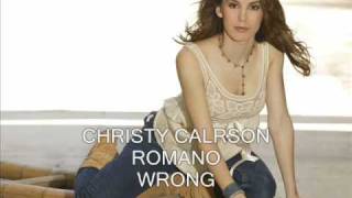 CHRISTY CARLSON ROMANO - WRONG