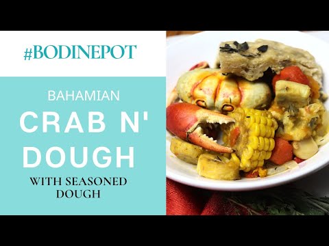 Bahamian Crab and Dough | #BodinePot