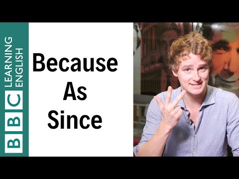 How to use 'because', 'as' and 'since' - English In A Minute