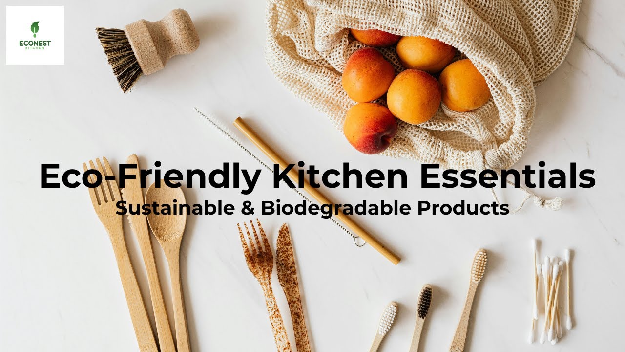 Eco-Friendly Kitchen Essentials | Sustainable & Biodegradable Products for a Zero-Waste Home