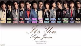 Super Junior (슈퍼주니어) – It&#39;s You (너라고) (Color Coded Lyrics) [Han/Rom/Eng]