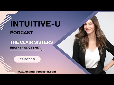 How We Receive Intuitive Information: The "Clair" Sisters