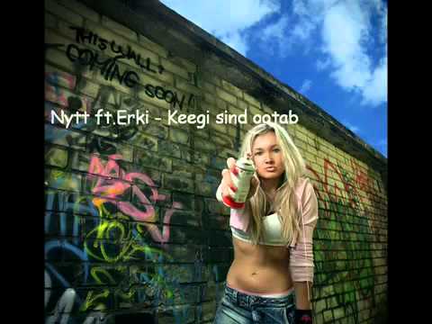 Nytt ft.Erki - Keegi sind ootab