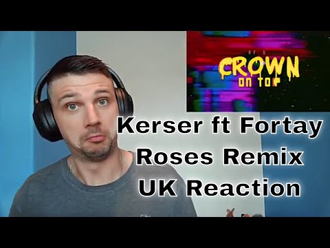 Kerser Ft. Fortay - Roses Remix - UK Reaction