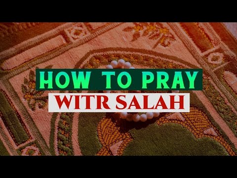 How to Pray The Three Rakats of Salat Al-Witr | Hanafi fiqh