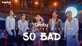 Download lagu Awal Terbaik UN1TY - So Bad ( Live Session) mp3 Download lagu Awal Terbaik UN1TY - So Bad ( Live Session) mp3
