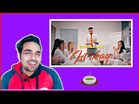Reaction on IST OKAY - EREN CAN (prod. by Erk Gotti)