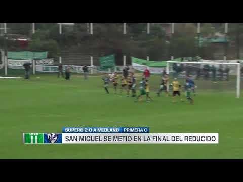 RESÚMEN del partido de San Miguel 2 - Midland 0. SAN MIGUEL FINALISTA