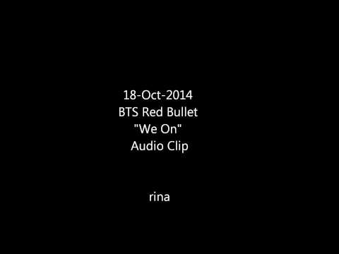 [Audio] 141018 BTS Red Bullet We On Audio Clip
