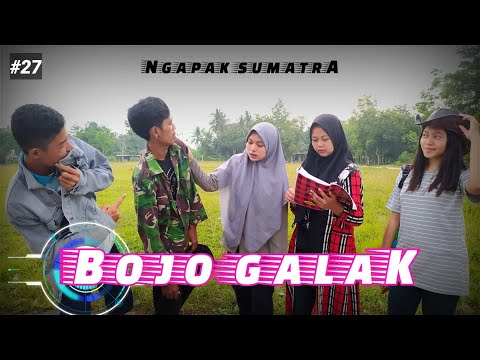 eps-27-bojo-galak-film-pendek-ngapak-terbaru-kehidupan-2020
