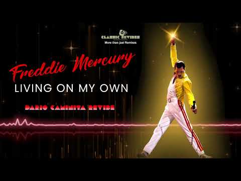 Freddie Mercury - Living On My Own (Dario Caminita Revibe) 5'06"