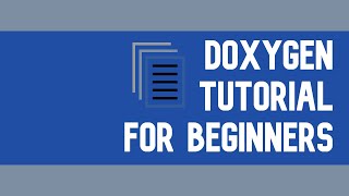 Doxygen - Documentation For Your Programs - Installing, Setting Up, And Running Tutorial