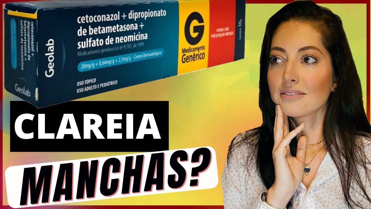 Especialista Explica Pomada MILAGROSA de Cetoconazol, Betam. e Neomicina REALMENTE CLAREIA MANCHAS