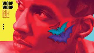 Kid Ink Woop Woop (Audio) 2018