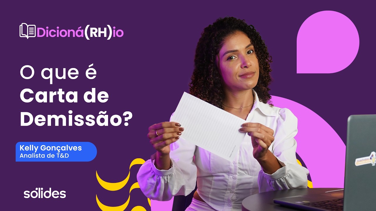 Carta de demissão: o que é, tipos e como o RH deve lidar com ela? | Dicioná(RH)io