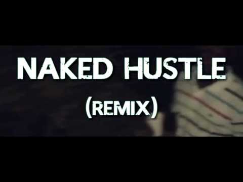 Young Mill - Naked Hustle (Remix)