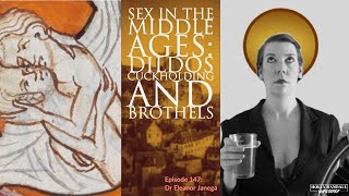 Sex in the Medieval Times: Strap-Ons, Cuckholding, and Legal Sex Work