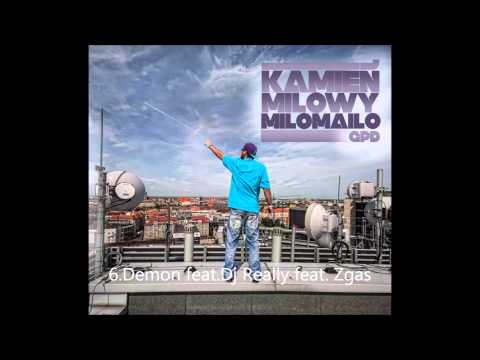 6. miloMailo - Demon feat. Dj Really feat. Zgas( Kamień Milowy ) produkcja - GPD
