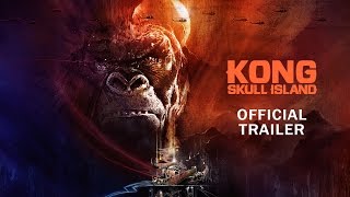 Kong Skull Island Film Trailer