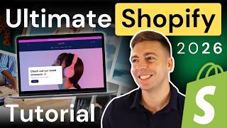 Ultimate Shopify Tutorial 2026 (Free 2-Hour Master Class for Beginners)