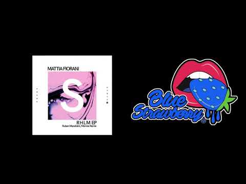 Mattia Fiorani - R H L M (Original Mix)