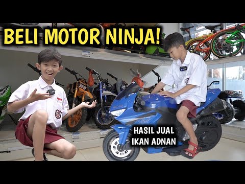 DRAMA ADNAN BELI MOTOR NINJA BARU