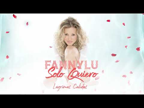 Solo Quiero - Fanny Lu