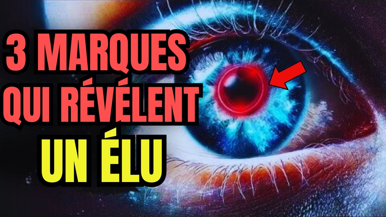 Reconnaissez-Vous Un Élu Par Ces 3 Marques Qu'ils Ont Dans Les Yeux ?