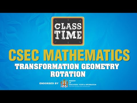 CSEC Mathematics Transformation Geometry Rotation April 14 2021