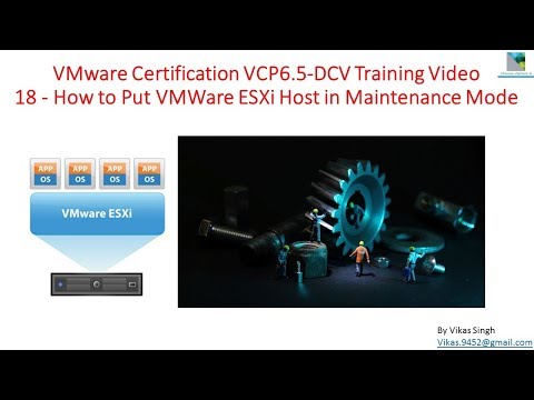 VMware Certification VCP 6.5  - 18 How to Put ESXi Host in Maintenance Mode
