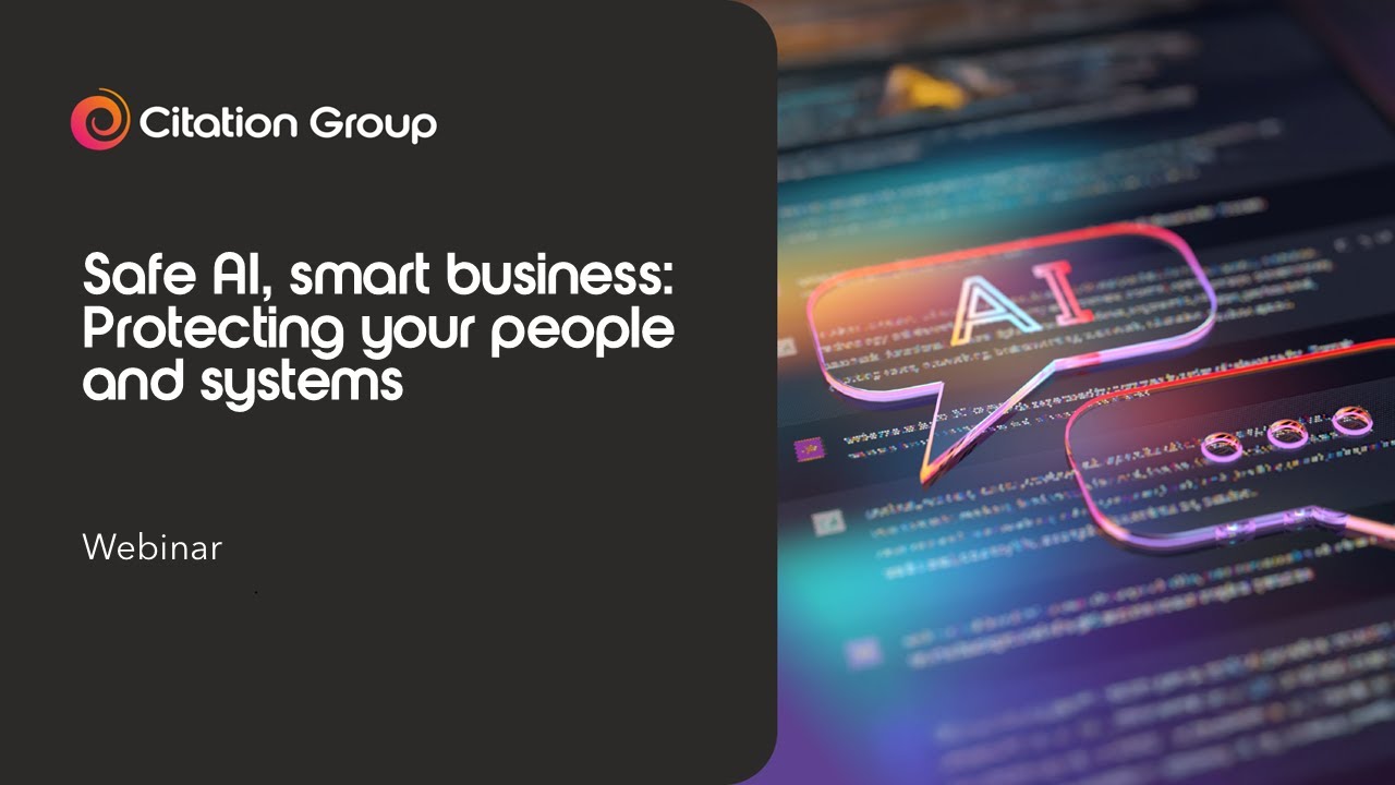 Safe AI, smart business: Protecting your people and your systems | Citation Group Australia