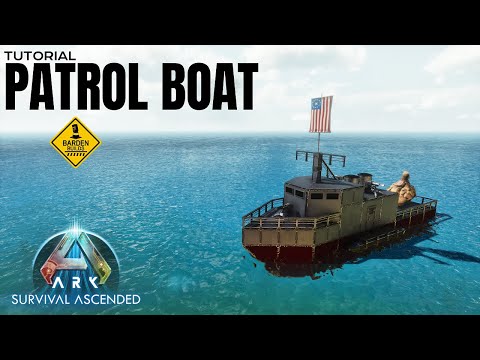 Ark Ascended: Patrol Boat (Tutorial/ No Mods)