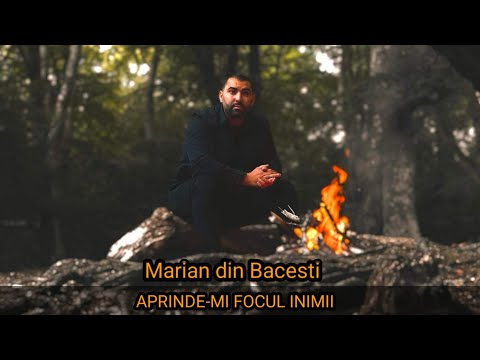 Marian din Bacesti - Aprinde-mi focul inimii
