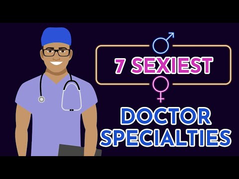 7個最性感的醫生專業 (7 Sexiest Doctor Specialties)