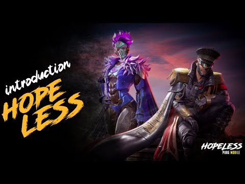 Introducing HoPeLeSs- pubg Mobile
