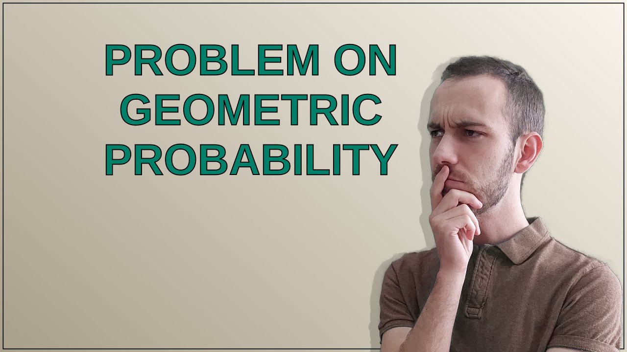 Mathematica: Problem on geometric probability