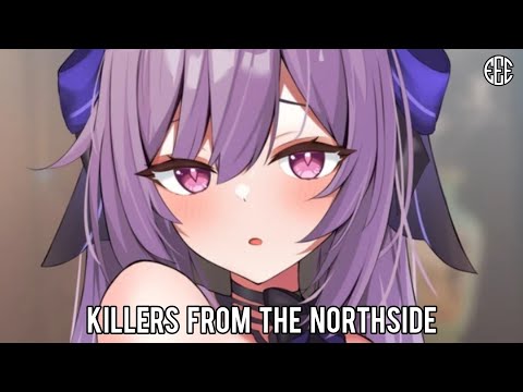 「Nightcore」→ KORDHELL - Killers From The Northside