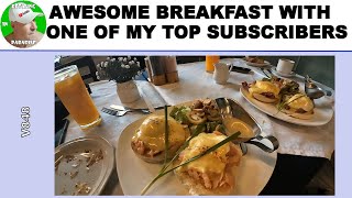 AWESOME BREAKFAST WITH ONE OF MY TOP SUBSCRIBERS - RETIRING IN PARADISE