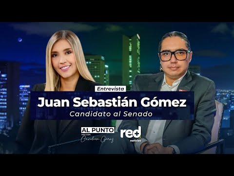 To the Point | Juan Sebastián Gómez, Vice President of the Chamber and Senate candidate for Ahora...