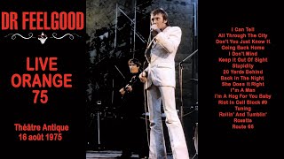 Dr FEELGOOD Live @Théâtre Antique - Orange (France) - 16 août 1975