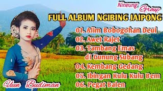 Download lagu Full Album Ngibing Jaipongan ALIM BOBOGOHAN DEUI - Uun Budiman - Nineung Group | Jaipongan Lawas mp3 Download lagu Full Album Ngibing Jaipongan ALIM BOBOGOHAN DEUI - Uun Budiman - Nineung Group | Jaipongan Lawas mp3