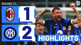 MILAN-INTER 1-2 | HIGHLIGHTS | Inter clinch 20th Scudetto with derby win! | Serie A 2023/24 Screenshot