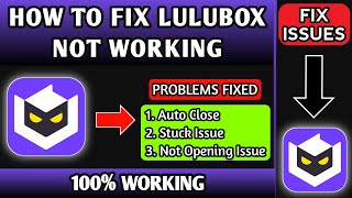 How to Fix Lulubox Not Working - 2024