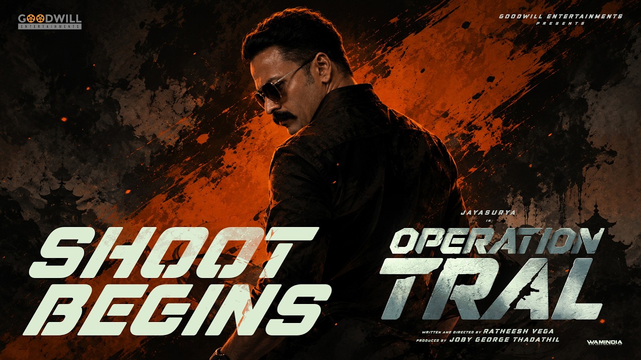 Operation Tral Shoot Begins | Jayasurya | Ratheesh Vega | Goodwill Entertainments