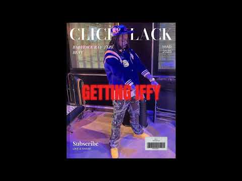 [FREE] Babyface Ray Type Beat ~ "Gettin Iffy"